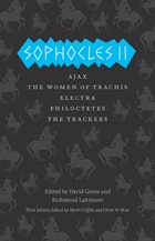 cover of Sophocles II: Ajax, The Women of Trachis, Electra, Philoctetes, The Trackers