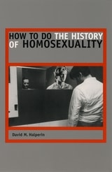 cover of How to Do the History of Homosexuality