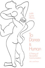 cover of To Dance is Human: A Theory of Nonverbal Communication