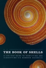 cover of The Book of Shells: A Life-Size Guide to Identifying and Classifying Six Hundred Seashells