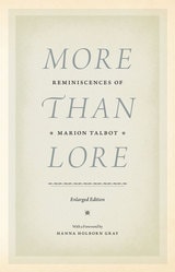 cover of More than Lore: Reminiscences of Marion Talbot