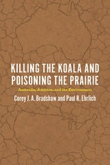cover of Killing the Koala and Poisoning the Prairie: Australia, America, and the Environment