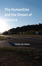 cover of The Humanities and the Dream of America