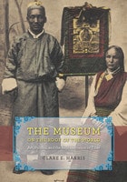 cover of The Museum on the Roof of the World: Art, Politics, and the Representation of Tibet