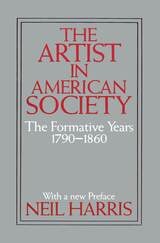 cover of The Artist in American Society: The Formative Years
