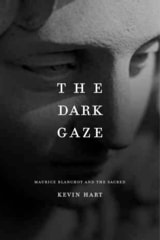 cover of The Dark Gaze: Maurice Blanchot and the Sacred