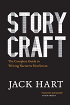 cover of Storycraft: The Complete Guide to Writing Narrative Nonfiction