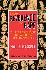 cover of From Reverence to Rape: The Treatment of Women in the Movies