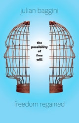 cover of Freedom Regained: The Possibility of Free Will