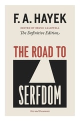 cover of The Road to Serfdom: Text and Documents--The Definitive Edition