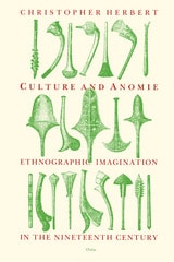 cover of Culture and Anomie: Ethnographic Imagination in the Nineteenth Century