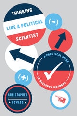 cover of Thinking Like a Political Scientist: A Practical Guide to Research Methods