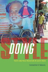 cover of Doing Style: Youth and Mass Mediation in South India