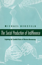 cover of The Social Production of Indifference