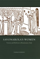 cover of Savonarola's Women: Visions and Reform in Renaissance Italy