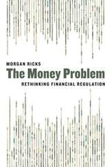 cover of The Money Problem: Rethinking Financial Regulation