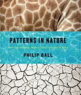 cover of Patterns in Nature: Why the Natural World Looks the Way It Does