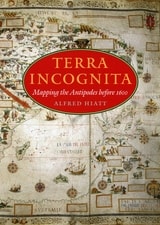 cover of Terra Incognita: Mapping the Antipodes before 1600