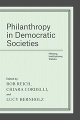 cover of Philanthropy in Democratic Societies: History, Institutions, Values