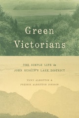 cover of Green Victorians: The Simple Life in John Ruskin's Lake District