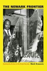 cover of The Newark Frontier: Community Action in the Great Society