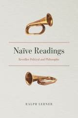 cover of Naïve Readings: Reveilles Political and Philosophic