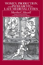 cover of Women, Production, and Patriarchy in Late Medieval Cities