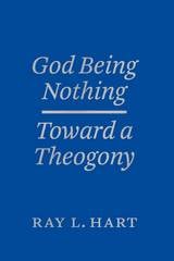 cover of God Being Nothing: Toward a Theogony