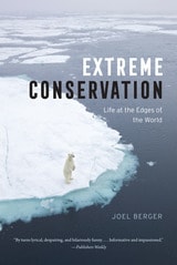 cover of Extreme Conservation: Life at the Edges of the World