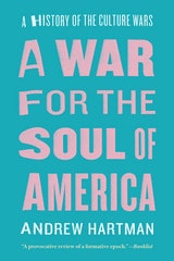 cover of A War for the Soul of America: A History of the Culture Wars