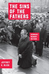 cover of The Sins of the Fathers: Germany, Memory, Method