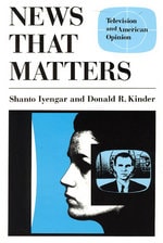 cover of News That Matters: Television and American Opinion