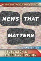 cover of News That Matters: Television and American Opinion, Updated Edition