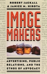 cover of Image Makers: Advertising, Public Relations, and the Ethos of Advocacy