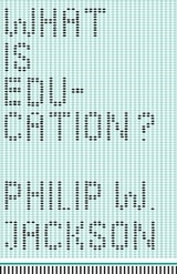 cover of What Is Education?