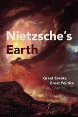 cover of Nietzsche's Earth: Great Events, Great Politics