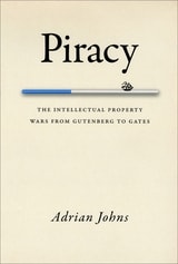 cover of Piracy: The Intellectual Property Wars from Gutenberg to Gates