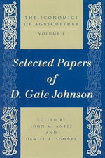 cover of The Economics of Agriculture, Volume 1: Selected Papers of D. Gale Johnson