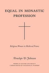 cover of Equal in Monastic Profession: Religious Women in Medieval France