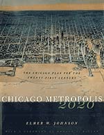 cover of Chicago Metropolis 2020: The Chicago Plan for the Twenty-First Century