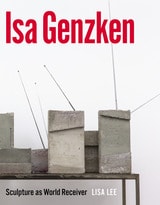 cover of Isa Genzken: Sculpture as World Receiver