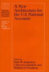 cover of A New Architecture for the U.S. National Accounts