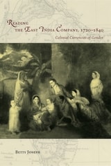 cover of Reading the East India Company 1720-1840: Colonial Currencies of Gender