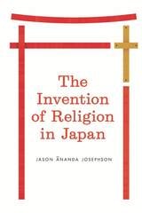 cover of The Invention of Religion in Japan