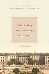 cover of The Rise of the Research University: A Sourcebook
