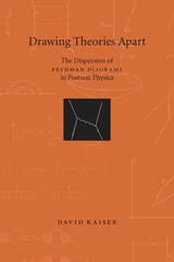 cover of Drawing Theories Apart: The Dispersion of Feynman Diagrams in Postwar Physics