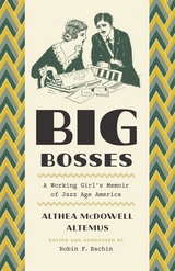 cover of Big Bosses: A Working Girl’s Memoir of Jazz Age America