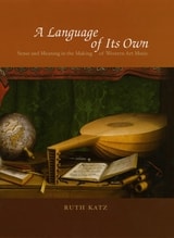 cover of A Language of Its Own: Sense and Meaning in the Making of Western Art Music