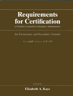 cover of Requirements for Certification of Teachers, Counselors, Librarians, and Administrators for Elementary and Secondary Schools, 2004-2005, Sixty-ninth Edition