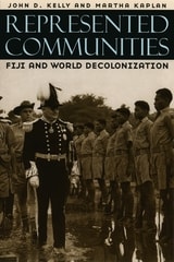 cover of Represented Communities: Fiji and World Decolonization